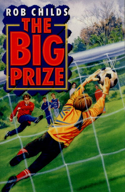 Cover for Rob Childs · The Big Prize (Paperback Book) (2014)