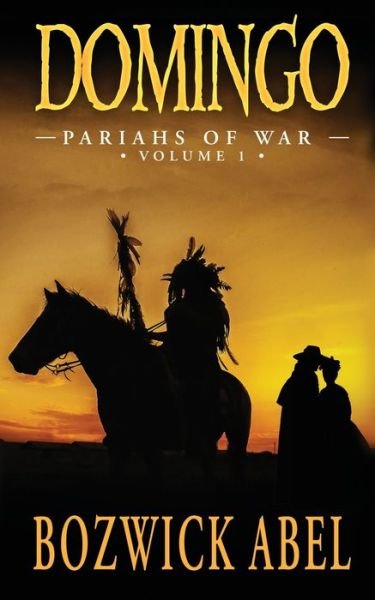 Cover for Bozwick Abel · Domingo - Pariahs of War (Paperback Book) (2020)