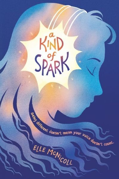 Cover for Elle McNicoll · A Kind of Spark (Hardcover Book) (2021)