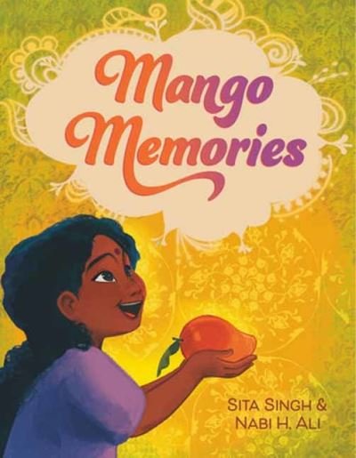 Cover for Sita Singh · Mango Memories (Hardcover Book) (2024)
