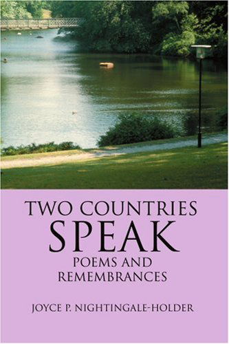 Cover for Joyce Nightingale-holder · Two Countries Speak: Poems and Remembrances (Pocketbok) (2005)