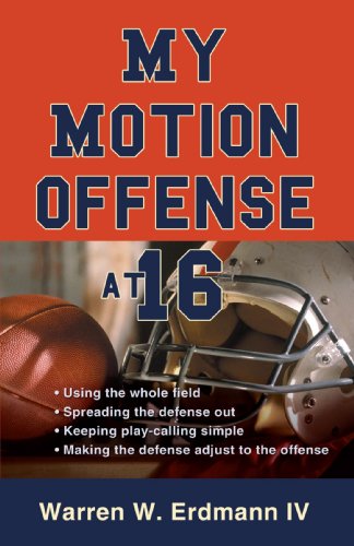 Cover for Warren Erdmann · My Motion Offense at 16 (Paperback Book) (2008)
