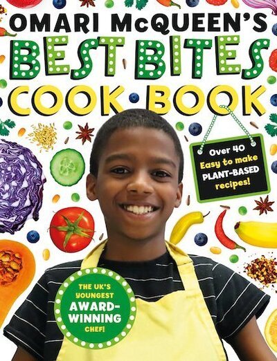 Cover for Omari McQueen · Omari McQueen's Best Bites Cookbook (star of TV s What s Cooking, Omari?) (Hardcover Book) (2021)