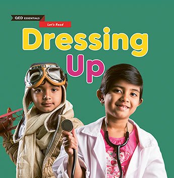 Let's Read: Dressing Up - QED Essentials - Simon Mugford - Książki - QED Publishing - 9780711244269 - 17 września 2019