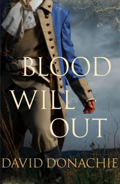 Cover for David Donachie · Blood Will Out: The thrilling conclusion to the smuggling drama - Contraband Shore (Paperback Book) (2020)