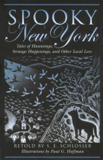 Cover for S. E. Schlosser · Spooky New York: Tales Of Hauntings, Strange Happenings, And Other Local Lore - Spooky (Paperback Book) (2005)