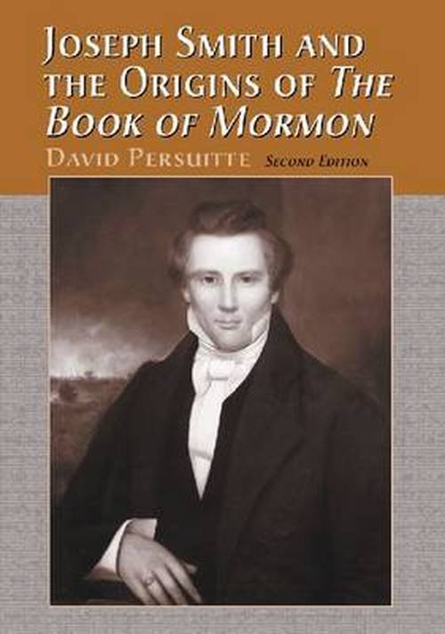 Cover for David Persuitte · Joseph Smith and the Origins of The Book of Mormon (Paperback Book) [2 Revised edition] (2000)