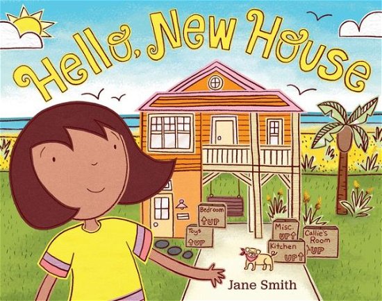 Cover for Jane Smith · Hello New House (Hardcover bog) (2020)