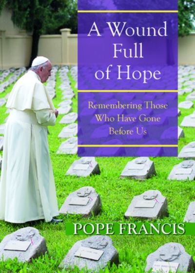 Cover for Francis · A Wound Full of Hope (Paperback Book) (2022)