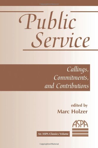 Cover for Marc Holzer · Public Service: Callings, Commitments And Contributions (Paperback Book) (1999)