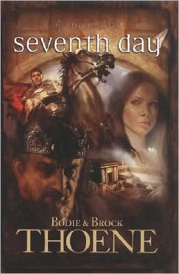 Cover for Thoene, Bodie, Ph.d. · Seventh Day - A.d. Chronicles (Paperback Bog) (2008)