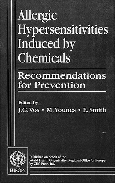 Cover for Who / Europe, Regional Office (Reigonal Office, Copenhagen, Denmark) · Allergic Hypersensitivities Induced by Chemicals: Recommendations for Prevention (Hardcover Book) (1995)