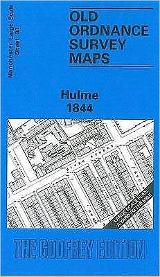 Cover for Chris Makepeace · Hulme 1844: Manchester Sheet 38 - Old Ordnance Survey Maps of Manchester (Kartor) [Facsimile of 1844 edition] (1995)