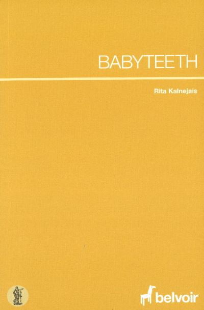 Cover for Rita Kalnejais · Babyteeth (Paperback Book) (2012)