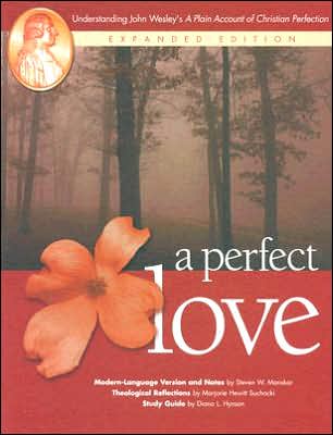 Cover for Marjorie Hewitt Suchocki · A Perfect Love: Understanding John Wesley's &quot;&quot;a Plain Account of Christian Perfection (Taschenbuch) (2004)