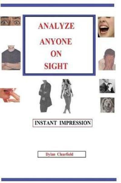 Cover for Dylan Clearfield · Analyze Anyone on Sight : Instant Impression (Paperback Bog) (2017)