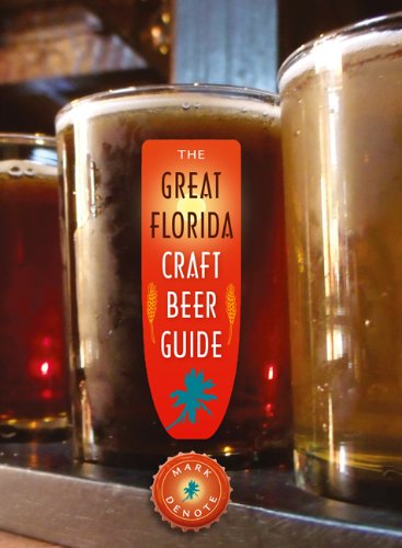 Cover for Mark DeNote · The Great Florida Craft Beer Guide (Paperback Book) (2014)