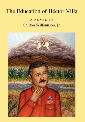 The Education of H Ctor Villa - Jr. Chilton Williamson - Libros - Chronicles Press/The Rockford Institute - 9780984370269 - 2 de julio de 2012