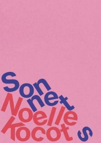 Cover for Noelle Kocot · Sonnets (Pamphlet) (2017)