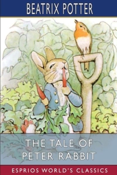 Cover for Beatrix Potter · The Tale of Peter Rabbit (Esprios Classics) (Paperback Bog) (2024)