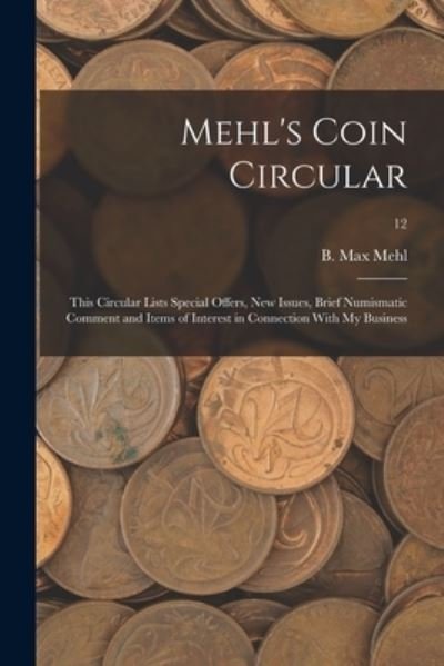 Cover for LLC Creative Media Partners · Mehl's Coin Circular (Paperback Book) (2021)