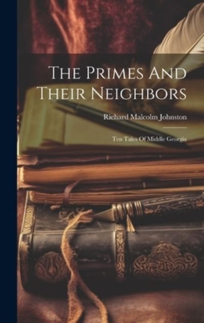 Cover for Richard Malcolm Johnston · Primes and Their Neighbors (Buch) (2023)