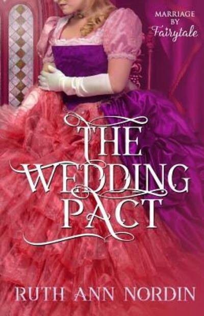 Cover for Ruth Ann Nordin · The Wedding Pact (Paperback Book) (2019)