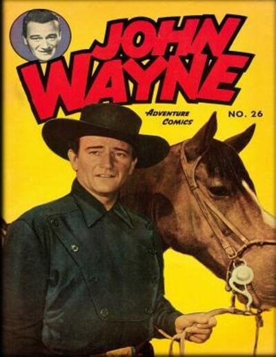 Cover for John Wayne · John Wayne Adventure Comics No. 26 (Pocketbok) (2019)