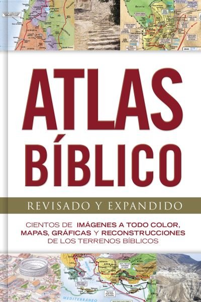 Atlas biblico - B&h Español Editorial - Livros - LifeWay Christian Resources - 9781087764269 - 1 de novembro de 2023