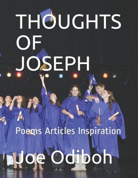 Cover for Joe Odiboh · THOUGHTS OF JOSEPH : Poems Articles Inspiration (Paperback Book) (2019)