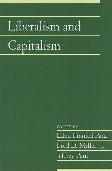 Cover for Ellen Frankel Paul · Liberalism and Capitalism: Volume 28, Part 2 - Social Philosophy and Policy (Paperback Book) [New edition] (2011)