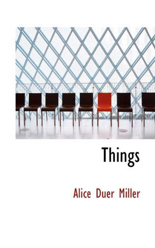 Cover for Alice Duer Miller · Things (Paperback Book) (2009)