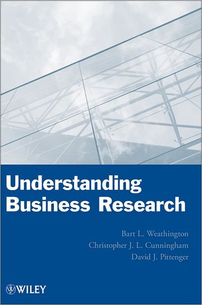 Cover for Weathington, Bart L. (University of Tennessee at Chattanooga) · Understanding Business Research (Hardcover Book) (2012)