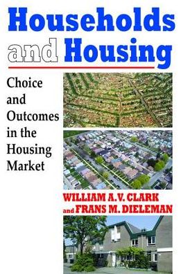 Cover for Frans Dieleman · Households and Housing: Choice and Outcomes in the Housing Market (Hardcover Book) (2017)