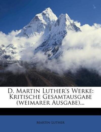 Cover for Luther · D. Martin Luther's Werke: Kritis (Bok) (2011)