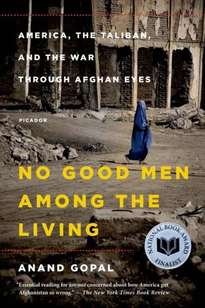 Cover for Anand Gopal · No Good Men Among the Living (Paperback Book) (2015)