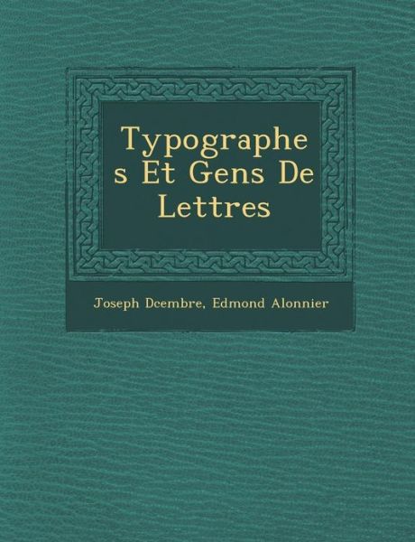 Cover for Joseph D Cembre · Typographes et Gens De Lettres (Paperback Book) (2012)