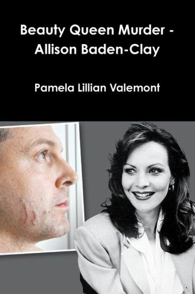 Cover for Pamela Lillian Valemont · Beauty Queen Murder - Allison Baden-Clay (Paperback Book) (2014)
