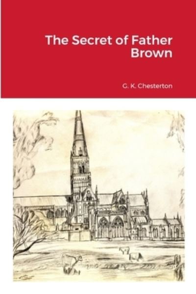 Cover for G. K. Chesterton · Secret of Father Brown (Bog) (2023)