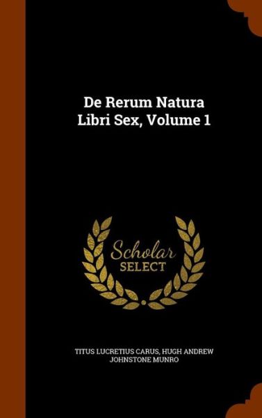 Cover for Titus Lucretius Carus · De Rerum Natura Libri Sex, Volume 1 (Gebundenes Buch) (2015)