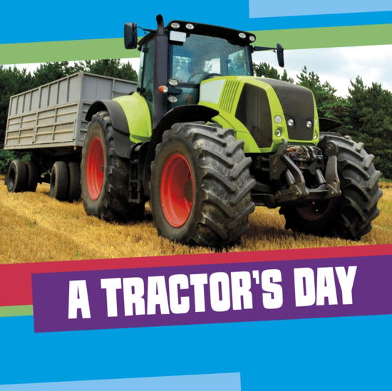 Cover for Mae Respicio · A Tractor's Day - A Day on the Road (Hardcover bog) (2025)