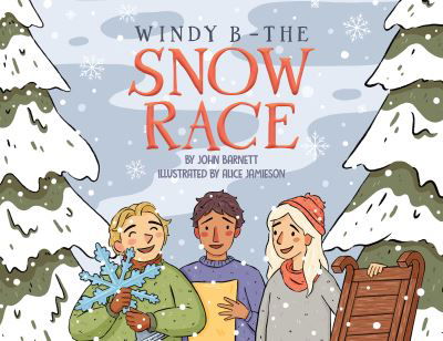 Cover for John Barnett · Windy B - The Snow Race (Paperback Book) (2022)