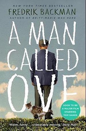 Cover for Fredrik Backman · A Man Called Ove: Now a major film starring Tom Hanks (Pocketbok) (2022)