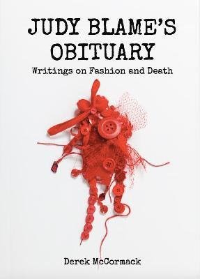 Cover for Derek McCormack · Judy Blame's Obituary: Writings on Fashion and Death (Paperback Bog) (2022)