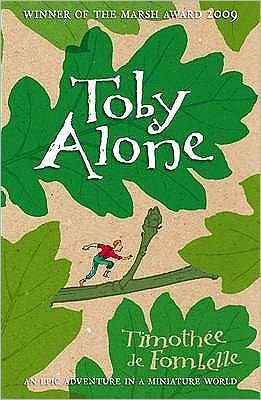 Cover for Timothee De Fombelle · Toby Alone (Paperback Book) (2009)