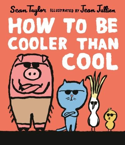 Cover for Sean Taylor · How to Be Cooler than Cool (Gebundenes Buch) (2021)