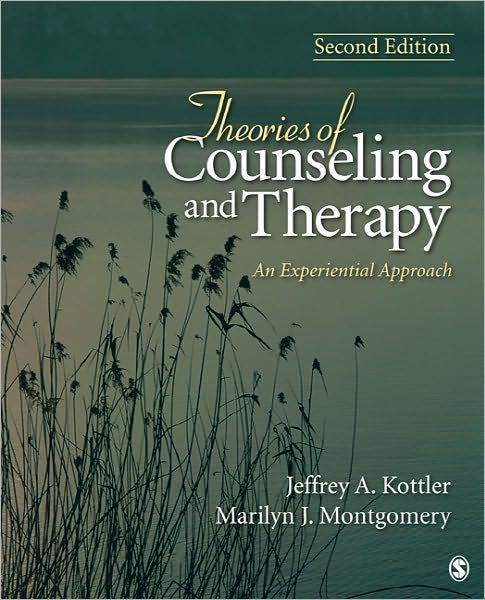 Cover for Kottler, Jeffrey A., Ph.D. · Theories of Counseling and Therapy: An Experiential Approach (Paperback Book) [2 Revised edition] (2011)