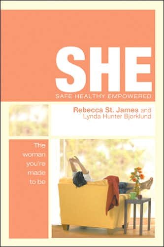 Cover for Rebecca St James · She: Safe, Healthy, Empowered: The Woman You're Made to be (Paperback Book) (2004)