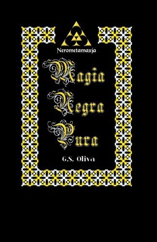 Cover for G. S. Oliva · Magia Negra Pura - Nerometamaxja (Pocketbok) [Spanish edition] (2010)