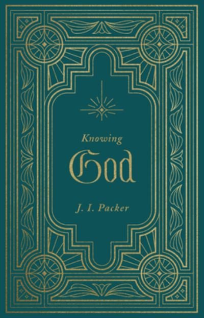Cover for J. I. Packer · Knowing God (Bok) (2023)